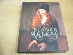 Blanka Matragi - Blanka Matragi (2006)