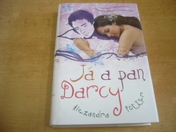 Alexandra Potter - Já a pan Darcy (2012)