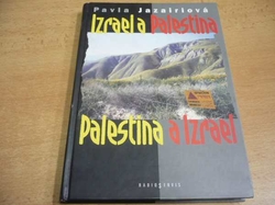 Pavla Jazairiová - Izrael a Palestina, Palestina a Izrael (1999)