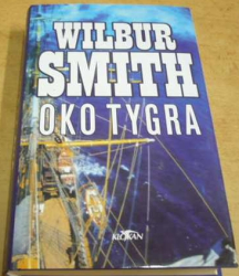 Wilbur Smith - Oko tygra (2004)