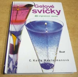 C. Kaila Westermanová - Gelové svíčky (2003)