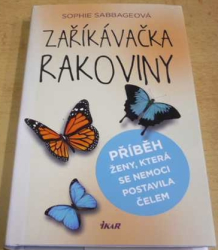 Sophie Sabbageová - Zaříkávačka rakoviny (2017)