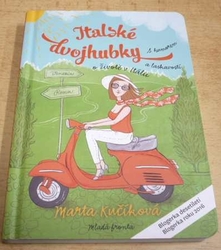 Marta Kučíková - Italské dvojhubky (2018) PODPIS AUTORKY