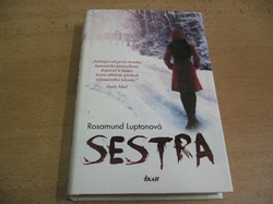 Rosamund Luptonová - Sestra (2012)