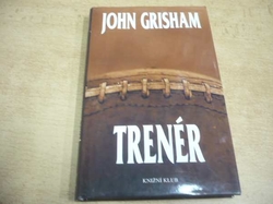 John Grisham - Trenér (2004)