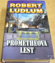 Robert Ludlum - Prometheova lest (2012)