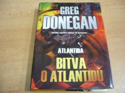 Greg Donegan - Atlantida. Bitva o Atlantidu (2009)