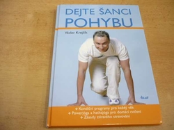 Václav Krejčík - Dejte šanci pohybu (2007)