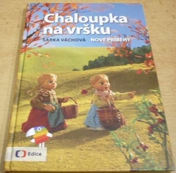 Šárka Váchová - Chaloupka na vršku (2016)
