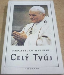 Mieczyslaw Malinski - Celý tvůj (1990)