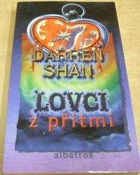 Darren Shan - Lovci z přítmí (2007)