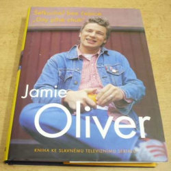 Jamie Oliver - Šéfkuchař bez čepice. Dny plné chutí (2003)