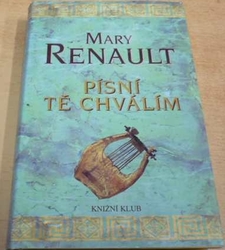 Mary Challans Renault - Písní tě chválím (2001)