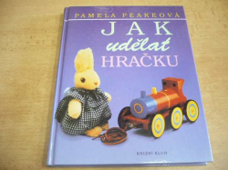 Pamela Peakeová - Jak udělat hračku (1993)