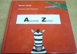 Martin Jaroš - Abeceda zvířecí (2004)