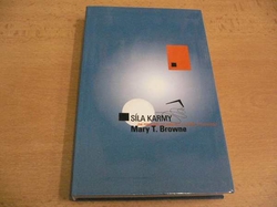 Mary T. Browne - Síla karmy (2003)