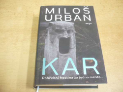 Miloš Urban - KAR (2019)