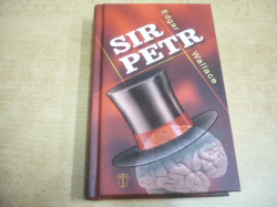 Edgar Wallace - Sir Petr (2013)