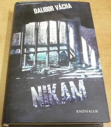 Dalibor Vácha - Nikam (2016)