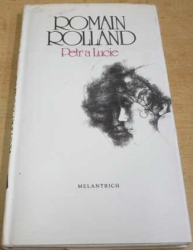 Romain Rolland - Petr a Lucie (1984)