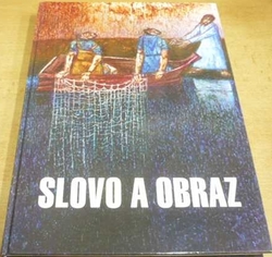 Slovo a Obraz (2010)