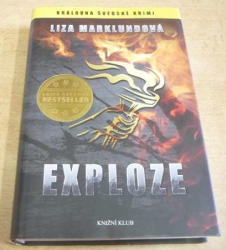 Liza Marklundová - Exploze (2013) jako nová