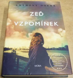 Anthony Doerr - Zeď vzpomínek (2016)