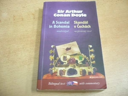 Arthur Conan Doyle - Sherlock Holmes. Skandál v Čechách. A Scandal in Bohemia (2007) zrcadlová kniha, bilingvní česky, anglicky