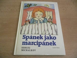 Sergej Michalkov - Spánek jako marcipánek (1985)