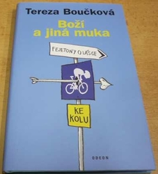 Tereza Boučková - Boží a jiná muka (2010)