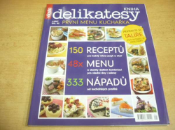 Kniha delikatesy. První menu kuchařka (2007) Ed. Vlasta delikatesy