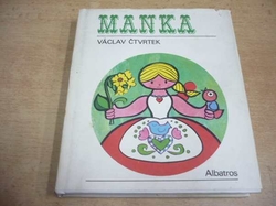 Václav Čtvrtek - Manka (1975)