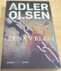 Jussi Adler-Olsen - Žena v kleci (2012)