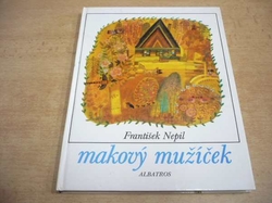 František Nepil - Makový mužíček (1976) 