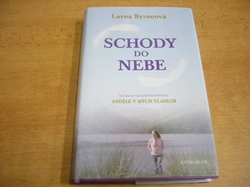 Lorna Byrneová - Schody do nebe (2012) jako nová