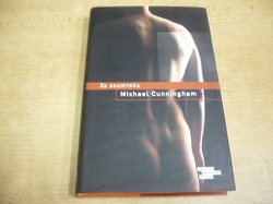 Michael Cunningham - Za soumraku (2011) ed. Světová knihovna Odeon