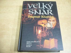 Dagmar Kludská - Velký snář (2001)