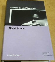 Francis Scott Fitzgerald - Něžná je noc (2005)