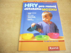  Pam Schiller - Hry pro rozvoj dětského mozku (2004)