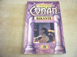 Lyon Sprague de Camp - Conan bukanýr (1995)