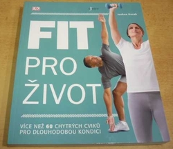 Joshua Kozak - Fit pro život (2018)