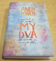 Andy Jones - My dva (2015)