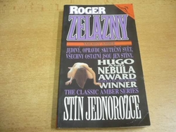 Roger Zelazny - Stín jednorožce (1993) Tajemný Amber 