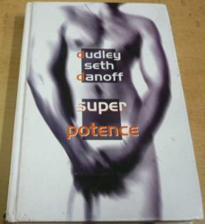 Dudley Seth Danoff - Super potence (1996)