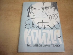 Miloslav Trnka - Elitní kouzla ing. Miloslava Trnky (1993)