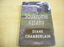 Diane Chamberlain - Soukromé vztahy (1998) 