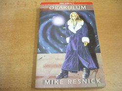 Mike Resnick - Orákulum 2, Orákulum (1999)