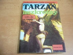 Edgar Rice Burroughs - Tarzan nezkrotný (1993)