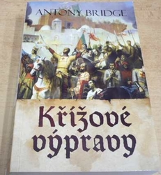 Antony Bridge - Křížové výpravy (2019)