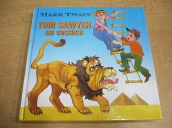 Mark Twain - Tom Sawyer na cestách (1999) nová